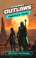 Star Wars Outlaws Complete Guide