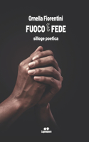 Fuoco e Fede