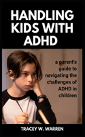 Handling Kids with ADHD