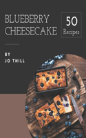 50 Blueberry Cheesecake Recipes