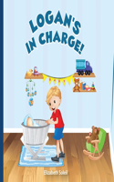 Logan's In Charge: An Illustrated Children's Adventure Story Book (Logan's Adventure Stories)