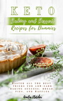 Keto Baking and Dessert Recipes for Dummies