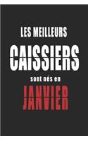 Les Meilleurs Caissiers sont nés en Janvier carnet de notes