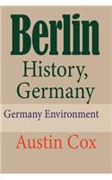 Berlin History, Germany: Germany Environment