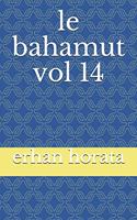 le bahamut vol 14