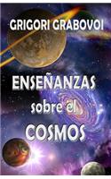 Enseñanzas Sobre El Cosmos