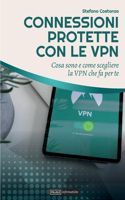 Connessioni Protette con le VPN