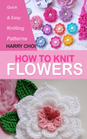 How to Knit Flowers