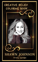 Shawn Johnson Creative Relief Coloring Book
