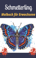 Schmetterling Malbuch für Erwachsene