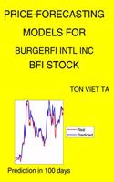 Price-Forecasting Models for Burgerfi Intl Inc BFI Stock