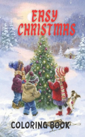 Easy Christmas Coloring Book: Christmas Designs Fun Kids, Ages 4-5 coloring book.