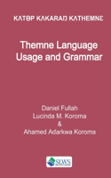 Themne Language Usage and Grammar
