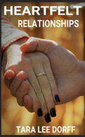 Heartfelt: Relationships(3 Heartfelt)