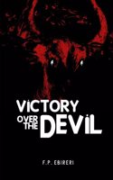 Victory Over The Devil