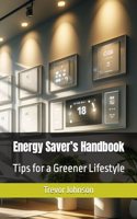 Energy Saver's Handbook