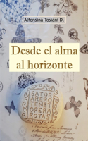 Desde el alma al horizonte
