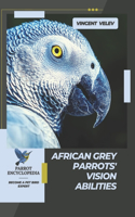 African Grey Parrots' Vision Abilities
