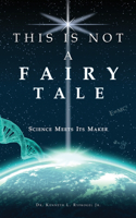 This Is Not a Fairy Tale