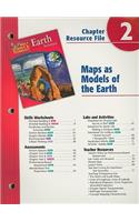 Holt Science & Technology Earth Science Chapter 2 Resource File: Maps as Models of the Earth