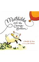 Mathilda and the Orange Balloon