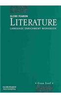 Globe Lit/Grade 10/Green Level Lg Enr Wkb 2001c