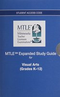 MTLE Expanded Study Guide -- Access Card -- for Visual Arts (Grades K-12)