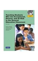 Teaching Students Who are Exceptional, Diverse, and at Risk in the General Education Classroom