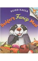 Badger's Fancy Meal