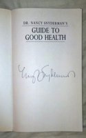 Dr. Nancy Snyderman's Guide to Good Health: What Every Forty-Plus Woman Should Know About Her Changing Body (Harvest Book)