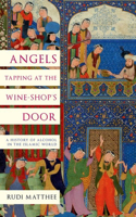 Angels Tapping at the Wine-Shop's Door