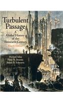 Turbulent Passage: A Global History of the 20th Century