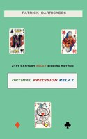 Optimal Precision Relay