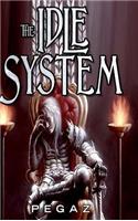 The Idle System