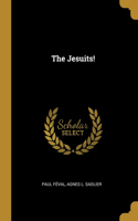 The Jesuits!