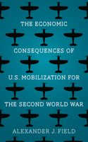 Economic Consequences of U.S. Mobilization for the Second World War