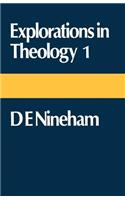 Explorations in Theology 1: Dennis Nineham
