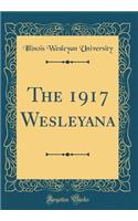 The 1917 Wesleyana (Classic Reprint)