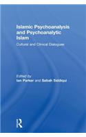 Islamic Psychoanalysis and Psychoanalytic Islam