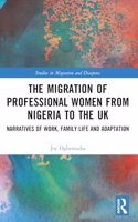 The Migration of Professional Women from Nigeria to the UK