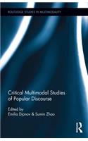 Critical Multimodal Studies of Popular Discourse