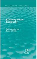 Exploring Social Geography (Routledge Revivals)
