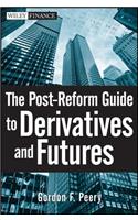 Post-Reform Guide to Derivatives and Futures