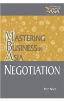 Negotiation Mastering Business in Asia
