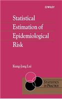 Statistical Estimation of Epidemiological Risk