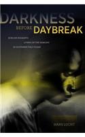 Darkness before Daybreak