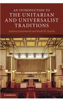 An Introduction to the Unitarian and Universalist Traditions