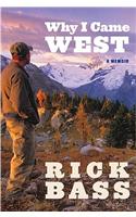 Why I Came West