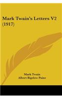 Mark Twain's Letters V2 (1917)