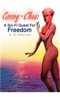 Goorg-Chee: : A Sci-Fi Quest for Freedom(English)